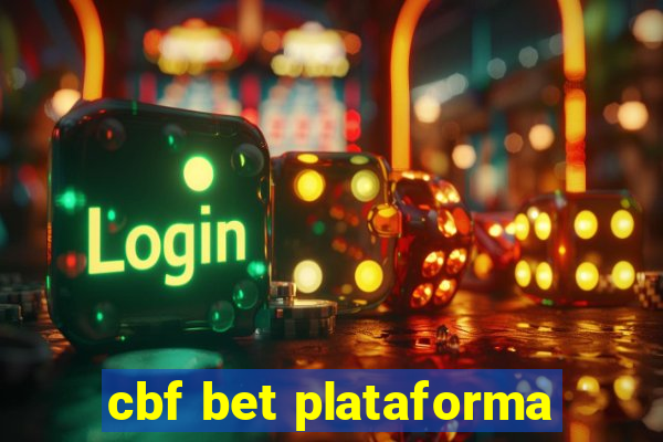 cbf bet plataforma