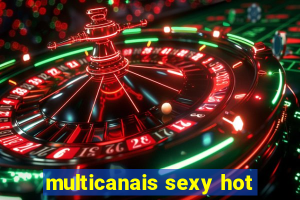 multicanais sexy hot