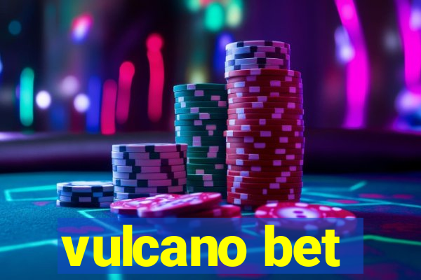 vulcano bet