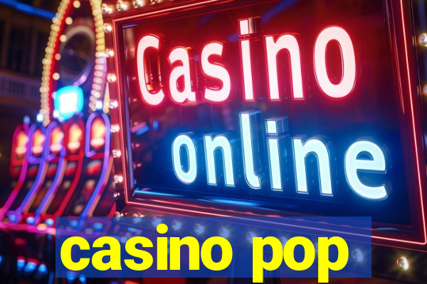 casino pop