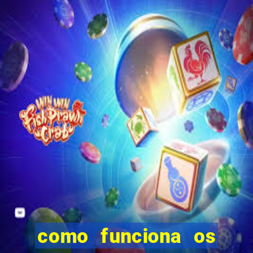 como funciona os jogos de azar