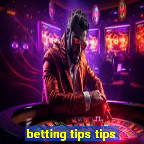 betting tips tips