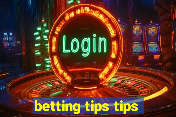 betting tips tips