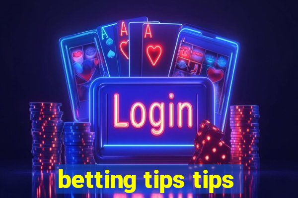 betting tips tips