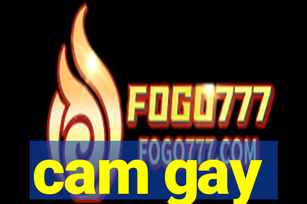 cam gay