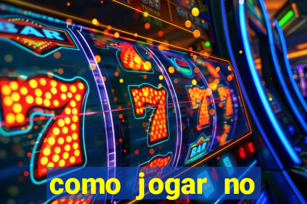 como jogar no tigrinho pela primeira vez