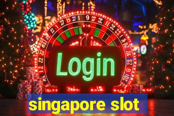 singapore slot