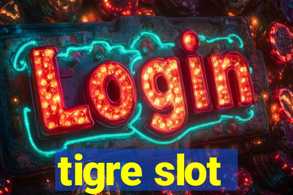 tigre slot