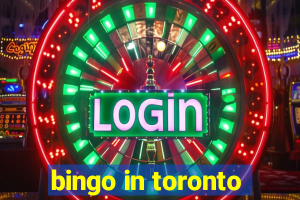 bingo in toronto