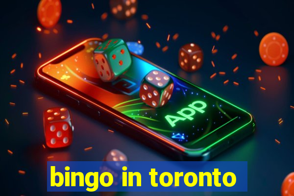 bingo in toronto