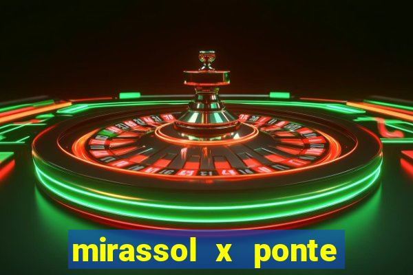 mirassol x ponte preta palpite