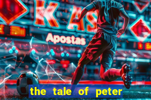 the tale of peter the rabbit