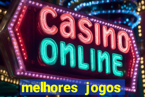 melhores jogos betano casino