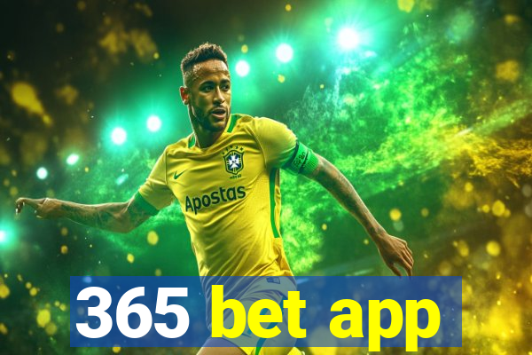 365 bet app