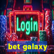 bet galaxy