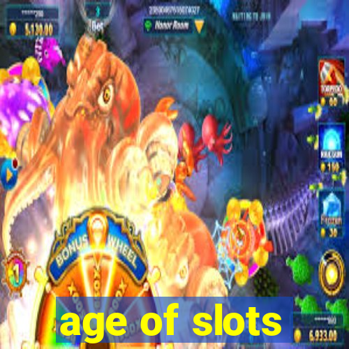 age of slots