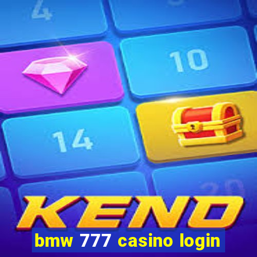 bmw 777 casino login