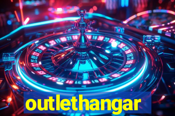 outlethangar