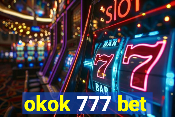 okok 777 bet