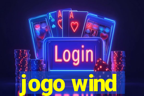 jogo wind