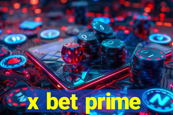 x bet prime