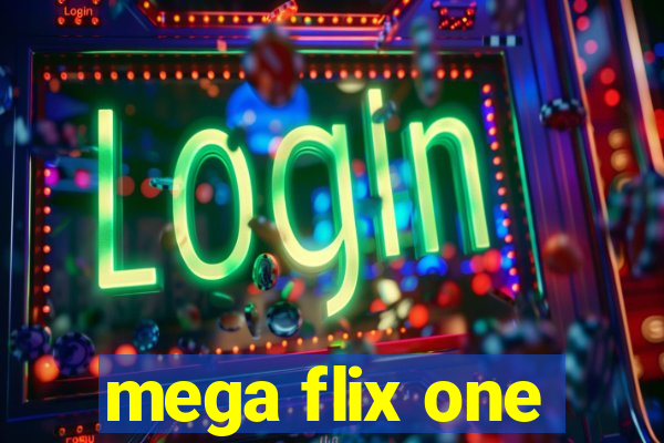 mega flix one