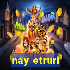 nay etruri