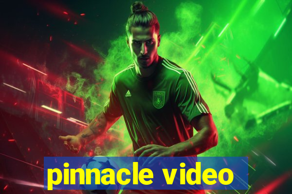 pinnacle video