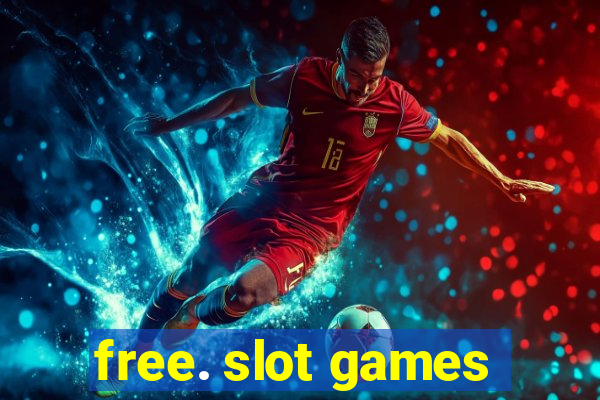 free. slot games