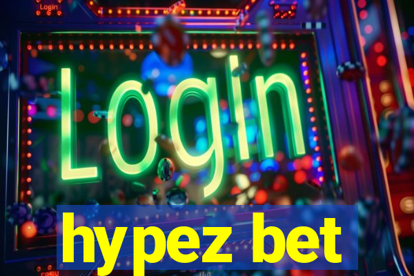 hypez bet