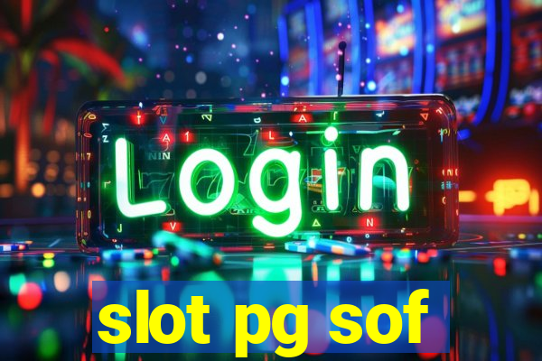 slot pg sof