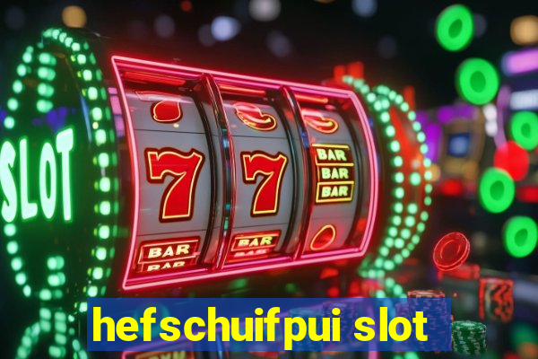 hefschuifpui slot