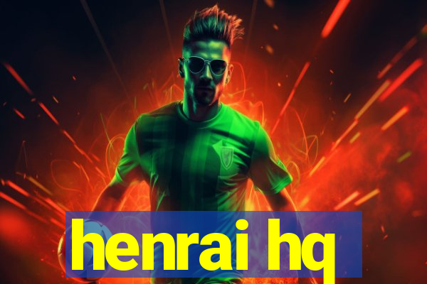 henrai hq