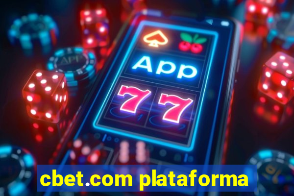 cbet.com plataforma