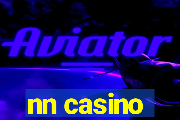 nn casino