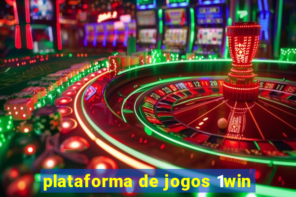 plataforma de jogos 1win