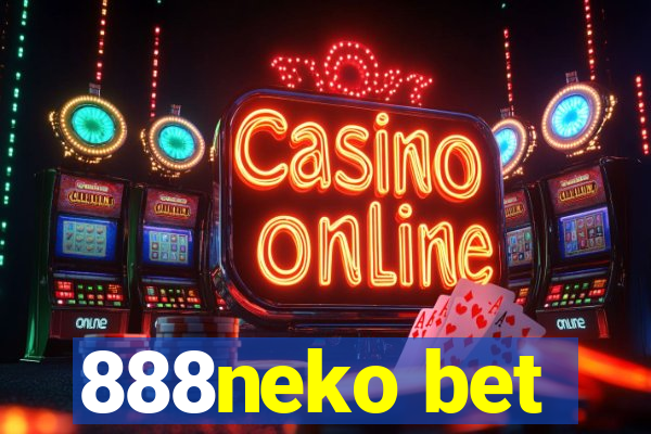 888neko bet