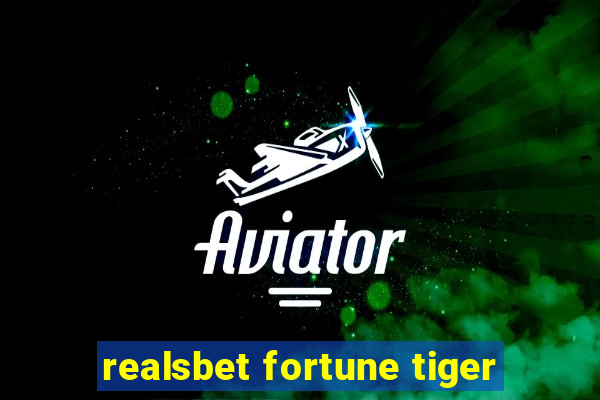 realsbet fortune tiger