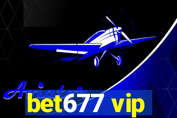 bet677 vip