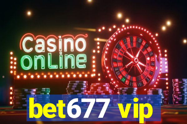 bet677 vip