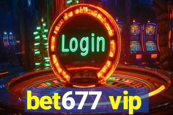 bet677 vip