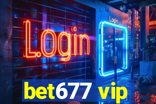 bet677 vip