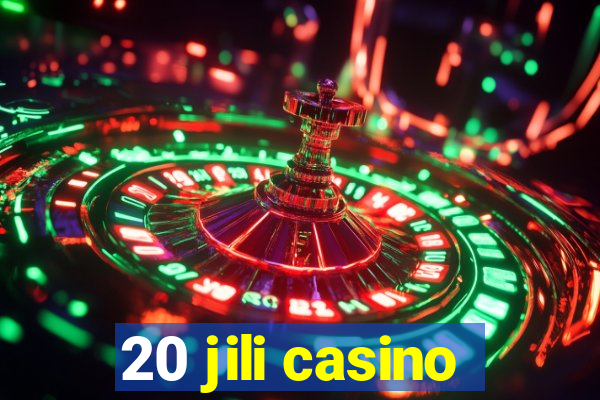 20 jili casino