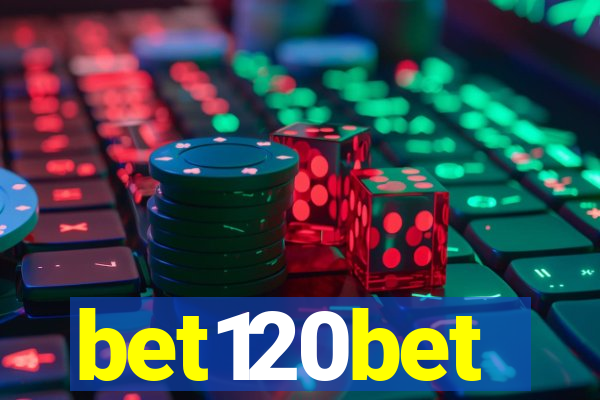 bet120bet