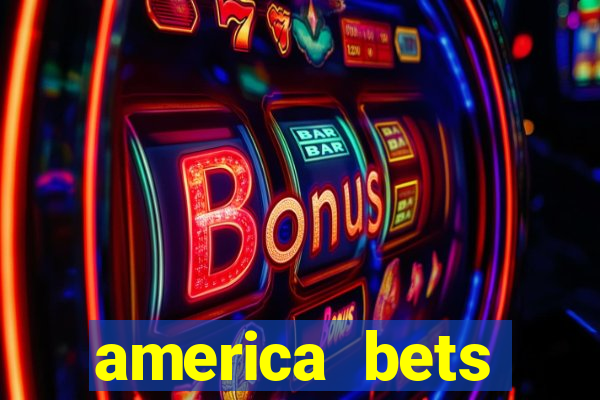 america bets apostas online