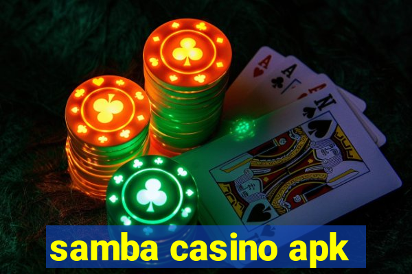 samba casino apk