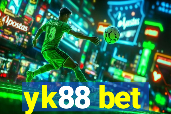 yk88 bet