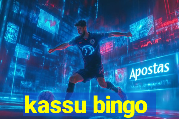 kassu bingo