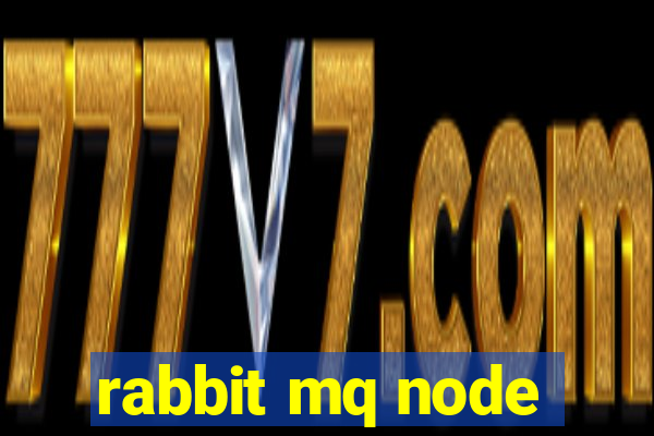 rabbit mq node