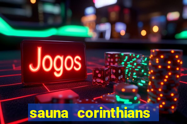 sauna corinthians santo andre